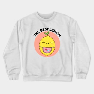 Best Lemom Cute Lemon Pun Crewneck Sweatshirt